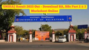 UNIRAJ Result 2025 Out – Download BA, BSc Part 2 & 3 Marksheet Online